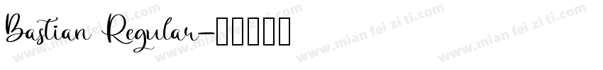 Bastian Regular字体转换
